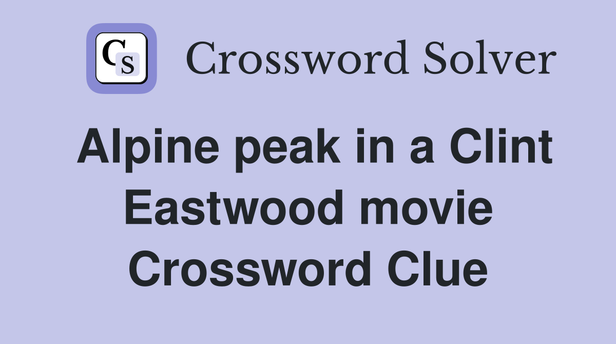 alpine peak crossword clue 5 letters